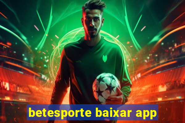 betesporte baixar app