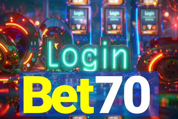 Bet70