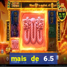 mais de 6.5 escanteios o que significa