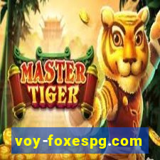 voy-foxespg.com