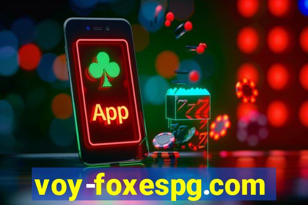 voy-foxespg.com