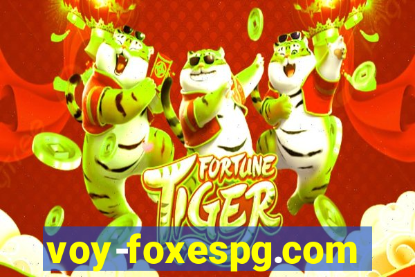 voy-foxespg.com