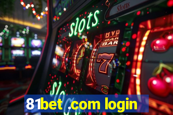 81bet .com login