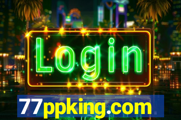 77ppking.com