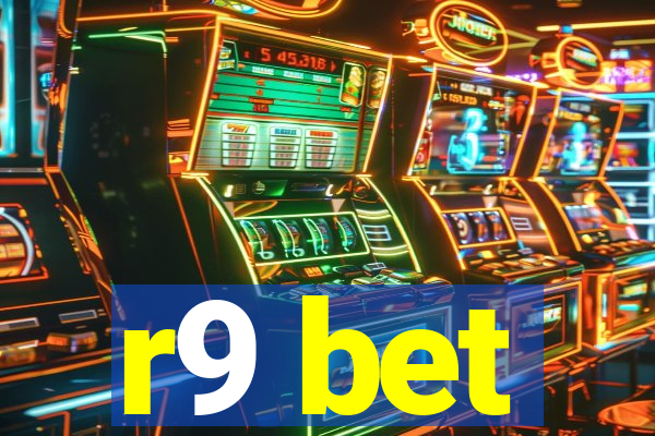 r9 bet