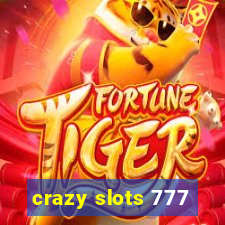 crazy slots 777