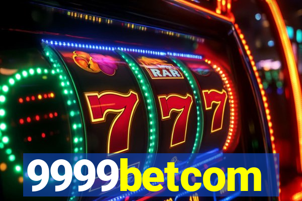 9999betcom