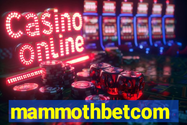 mammothbetcom