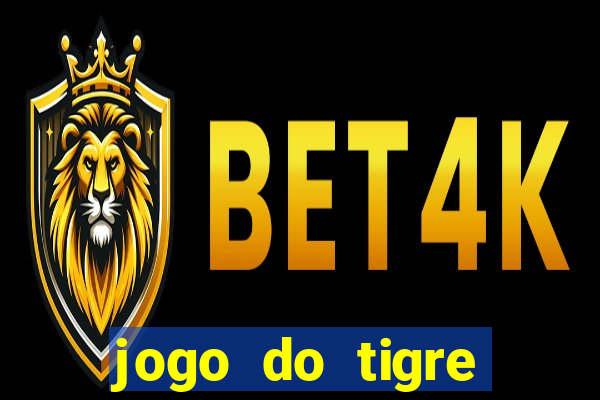 jogo do tigre falso dinheiro infinito