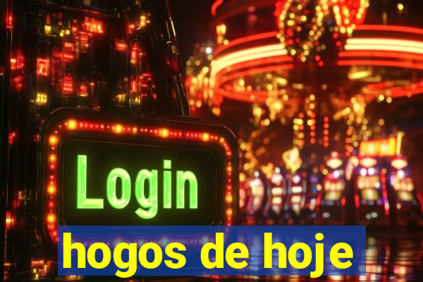 hogos de hoje