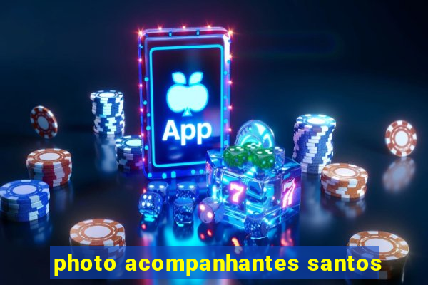 photo acompanhantes santos