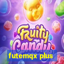 futemqx plus