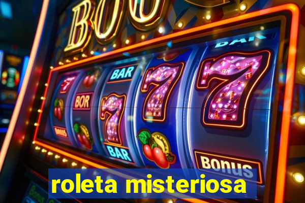 roleta misteriosa