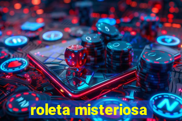 roleta misteriosa