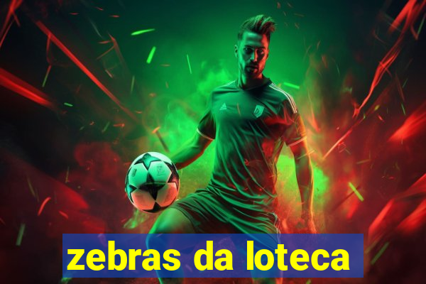 zebras da loteca