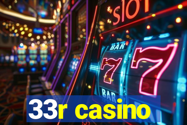 33r casino