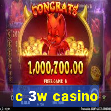 c 3w casino