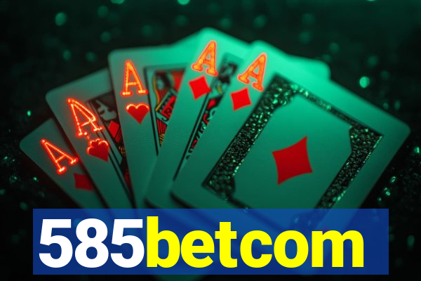 585betcom