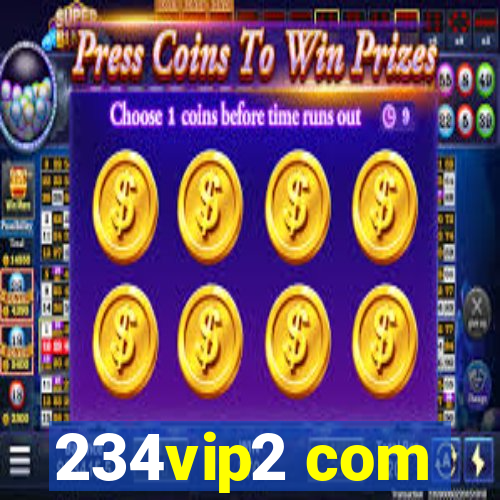 234vip2 com