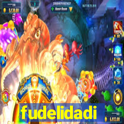 fudelidadi