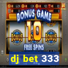 dj bet 333