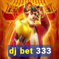 dj bet 333