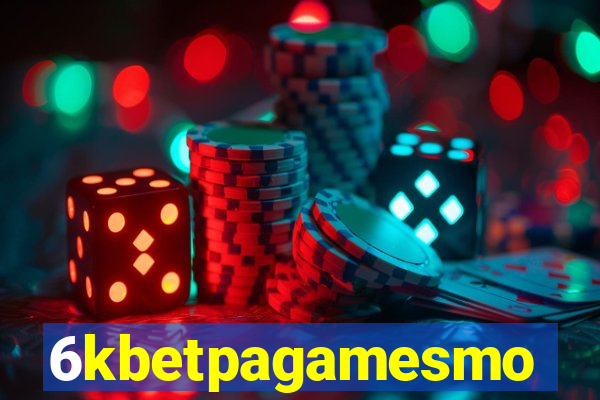 6kbetpagamesmo