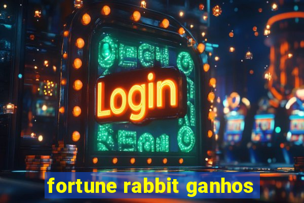 fortune rabbit ganhos