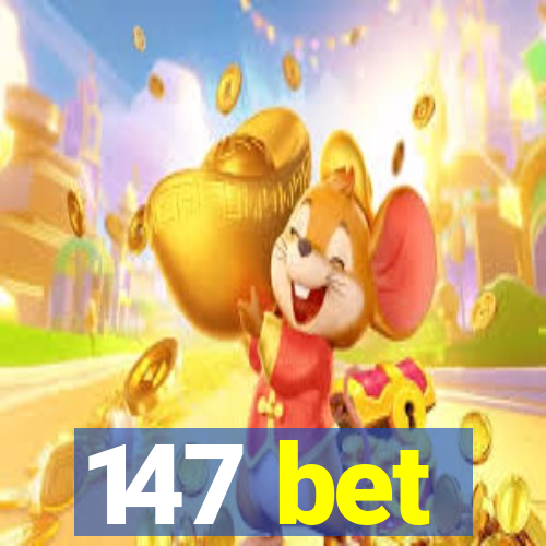 147 bet