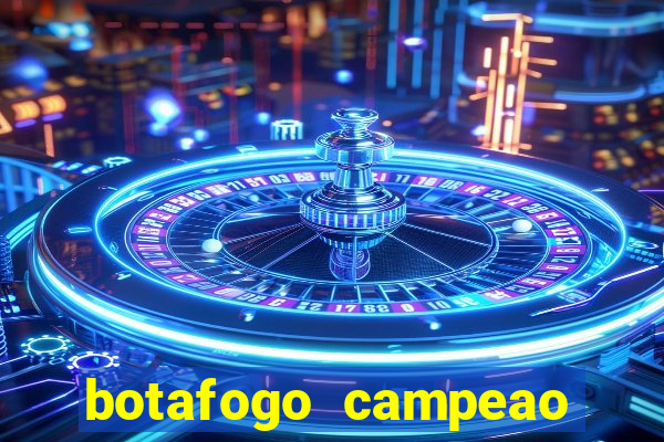 botafogo campeao brasileiro roubado