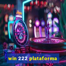 win 222 plataforma