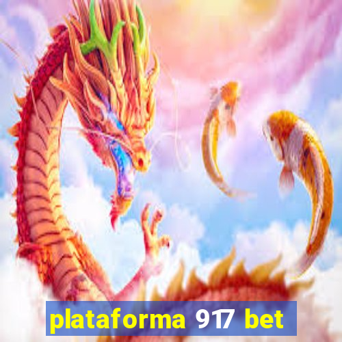 plataforma 917 bet