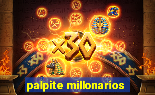 palpite millonarios