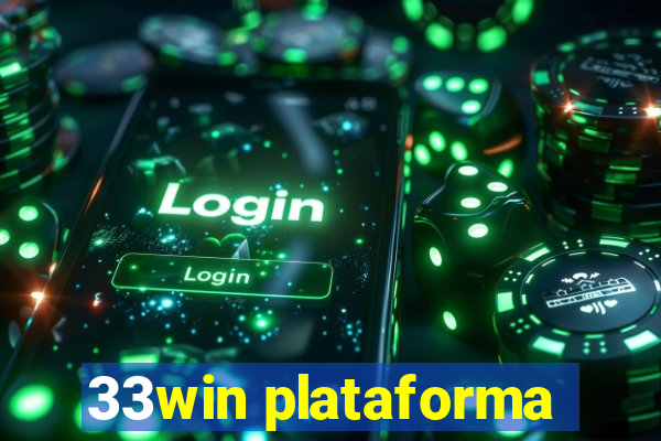 33win plataforma