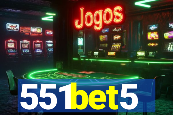 551bet5