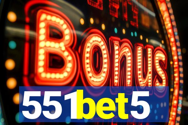 551bet5
