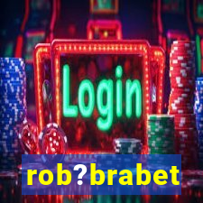 rob?brabet
