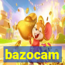 bazocam