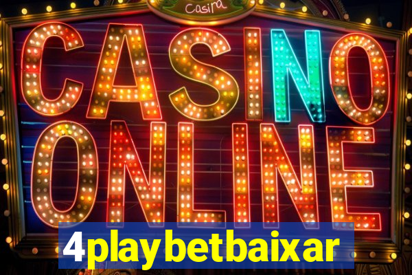 4playbetbaixar