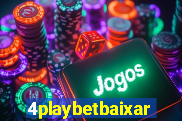 4playbetbaixar