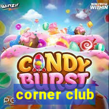 corner club