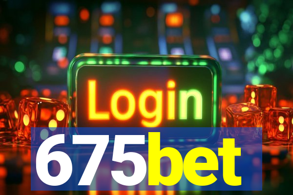 675bet