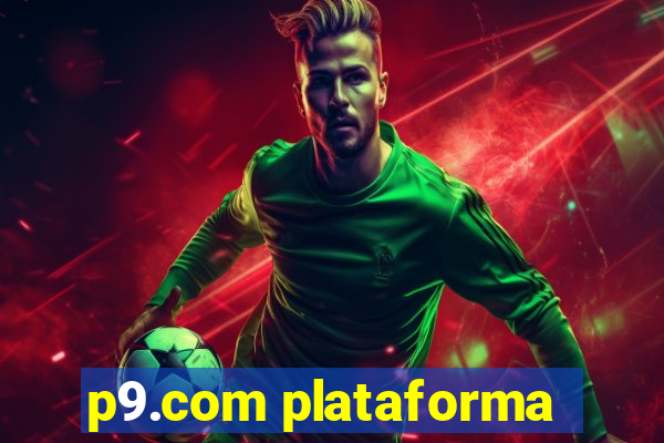 p9.com plataforma