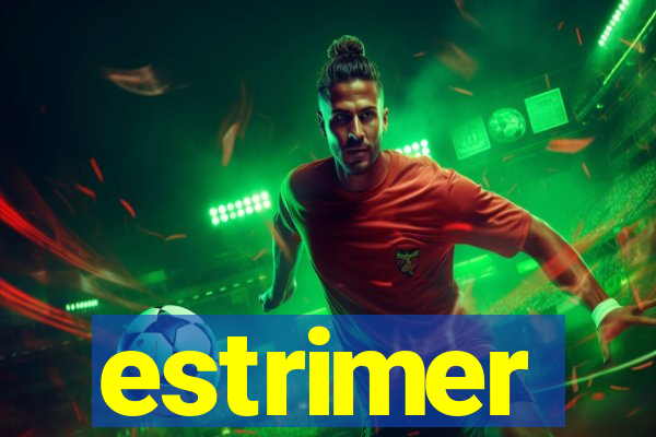 estrimer