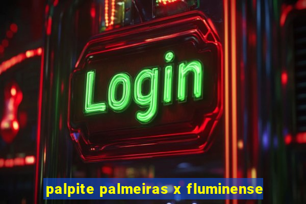 palpite palmeiras x fluminense