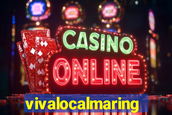vivalocalmaringa