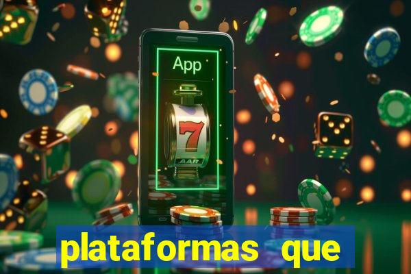 plataformas que estao pagando agora