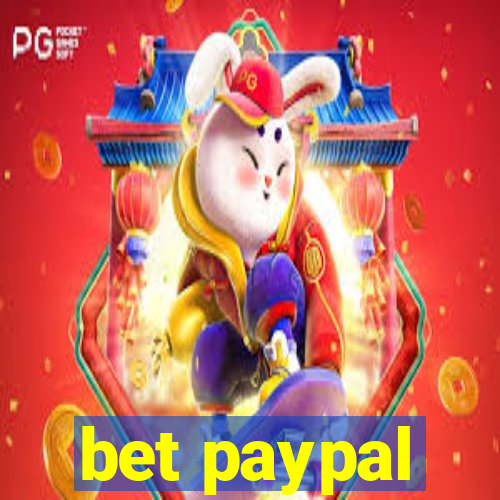 bet paypal