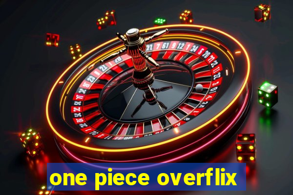 one piece overflix