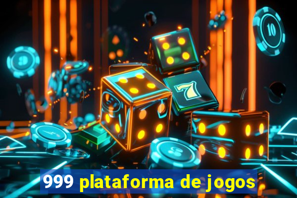 999 plataforma de jogos